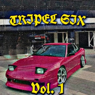 Tripel Six, Vol. 1