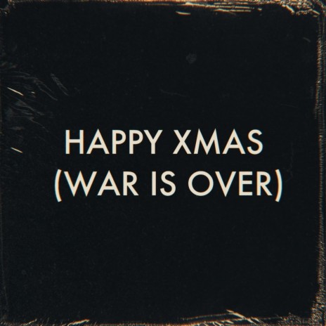 Happy Xmas (War Is Over) cover art