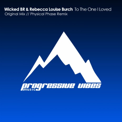 To The One I Loved (Dub Mix) ft. Rebecca Louise Burch cover art