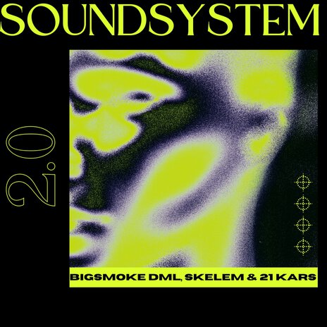 Soundsystem 2.0 ft. Skelem & 21 Kars cover art