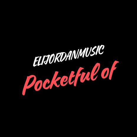 Pocketful of