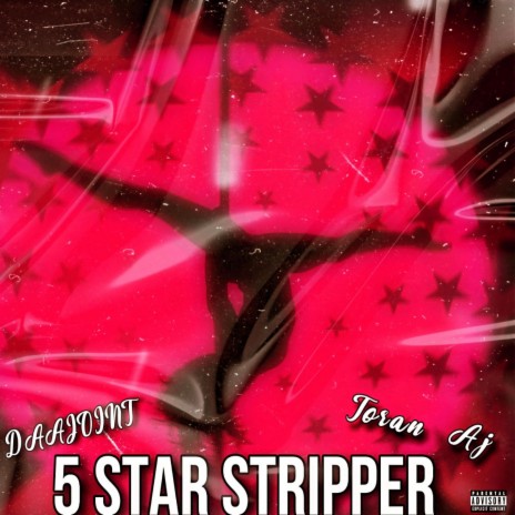 5 Star stripper ft. Toran Aj cover art