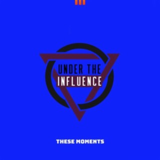 Under The Influence