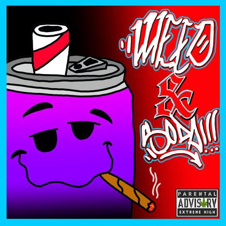 Weed & Soda cover art
