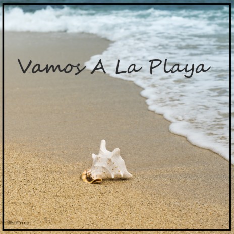 Vamos A La Playa cover art