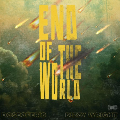 End of the World (feat. Dizzy Wright) cover art