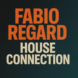 HOUSE CONNECTION