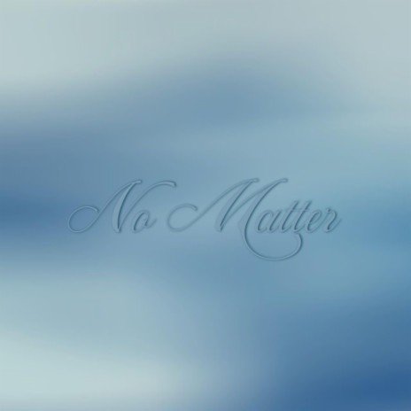 No Matter cover art