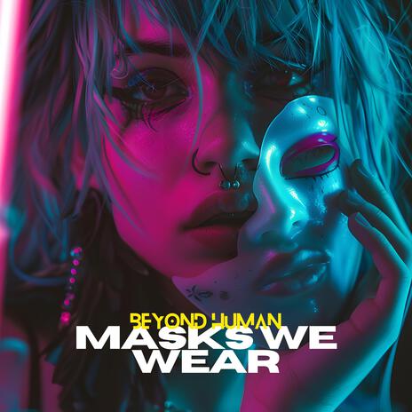 Masks We Wear cover art