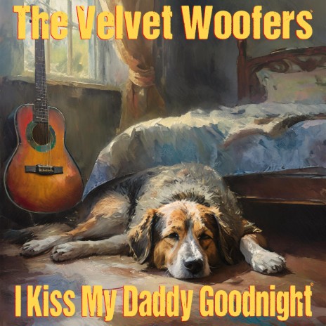 I Kiss My Daddy Goodnight
