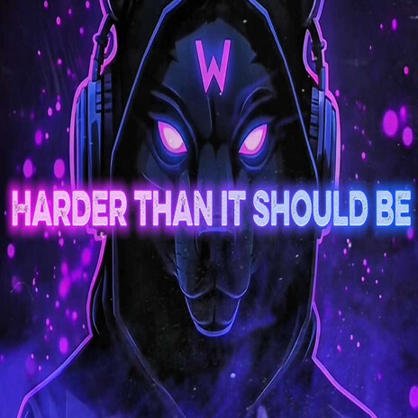 Harder Than It Should Be cover art