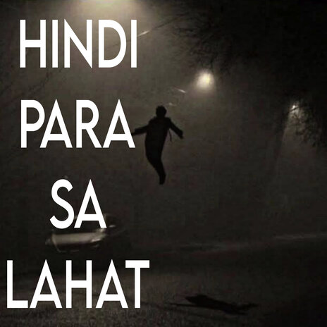 Hindi Para Sa Lahat cover art