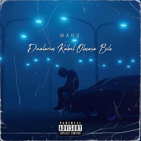 DUALARIM KABUL OLMASA BİLE cover art
