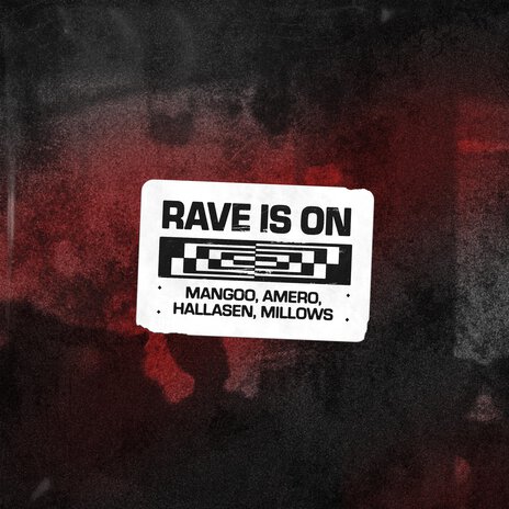 Rave Is On (Extended Mix) [with Millows] ft. Amero & Hallasen cover art