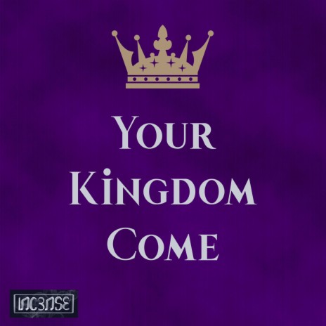 Your Kingdom Come cover art