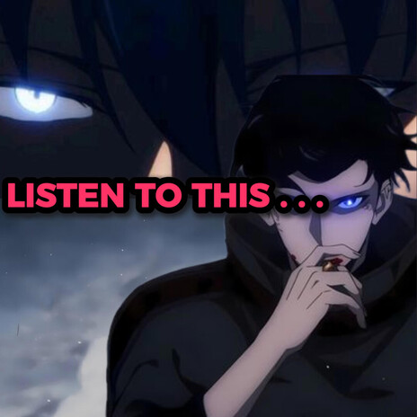 LISTEN TO THIS ... Anime Motivation Speech (Sung Jinwoo Deep Inspirational) cover art