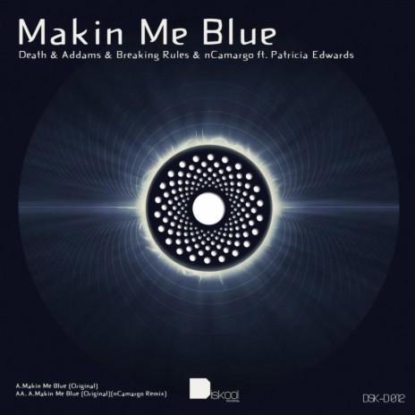 Makin Me Blue (nCamargo Remix) ft. Addams, Breaking Rules & Patricia Edwards cover art
