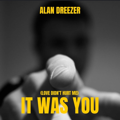 (Love Didn't Hurt Me) It Was You cover art