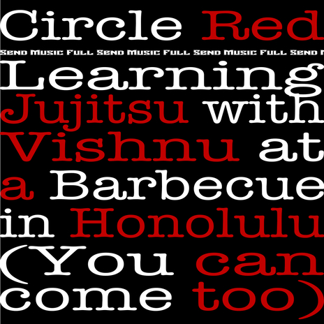 Learning Jujitsu with Vishnu in Honolulu (You can come too!) cover art