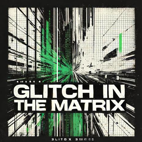 Glitch In The Matrix (Trailer Version Instrumental) cover art