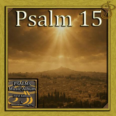Psalm 15 (from Psalms Music Album First Edition)