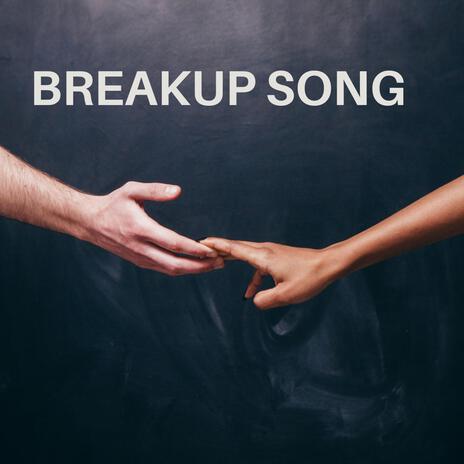 Breakup Song cover art