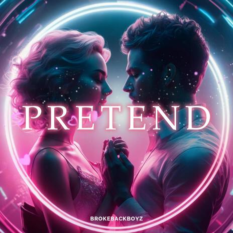 Pretend