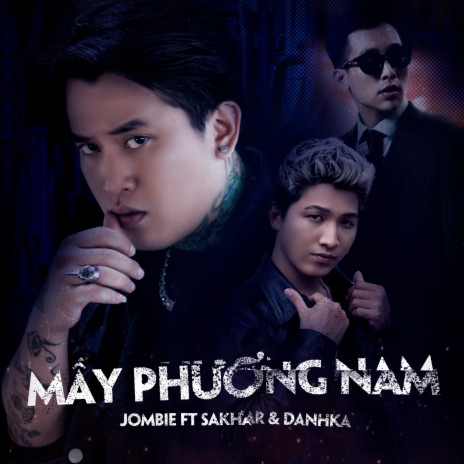 Mây Phương Nam ft. Sakhar & Danhka cover art