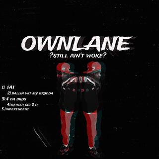 ?Still aint woke? (EP)