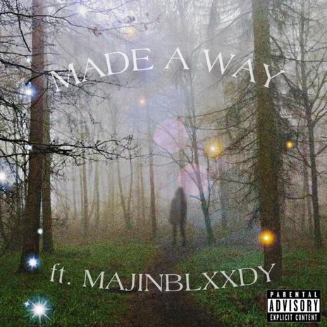 MADE A WAY ft. Majinblxxdy cover art