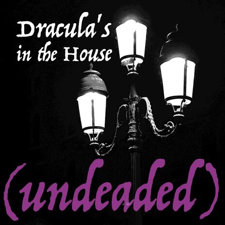 Dracula's in the House (Undeaded) cover art