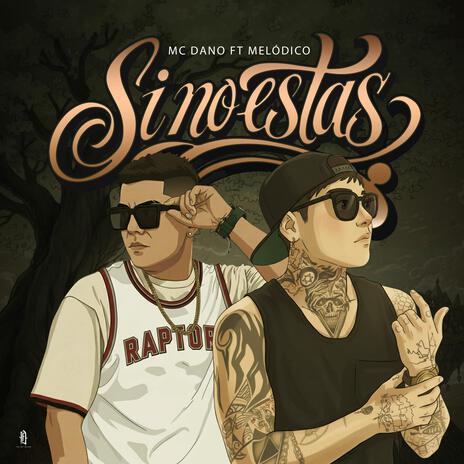 Si no estas ft. Melodico cover art
