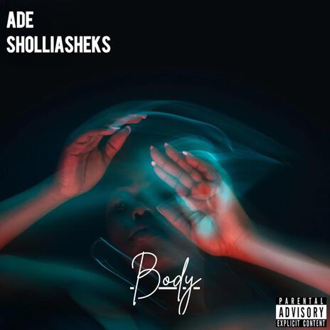 Body (feat. Sholliasheks) cover art