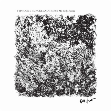 Hunger and Thirst (My Body Remix) cover art