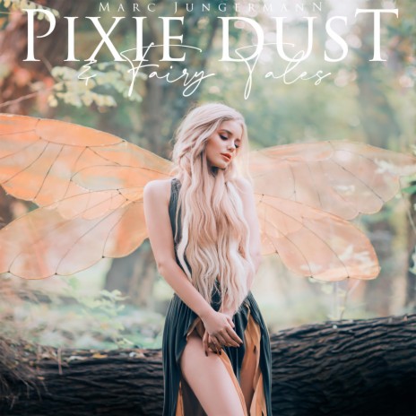 Pixie Dust & Fairy Tales cover art