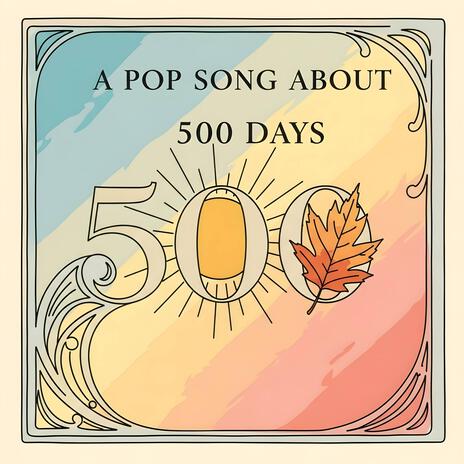 A Pop Song About 500 Days cover art
