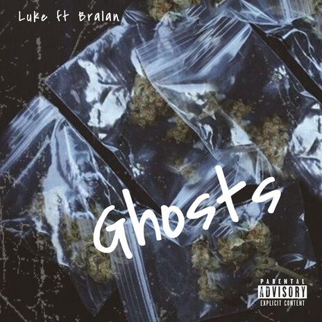 Ghosts ft. Bralan