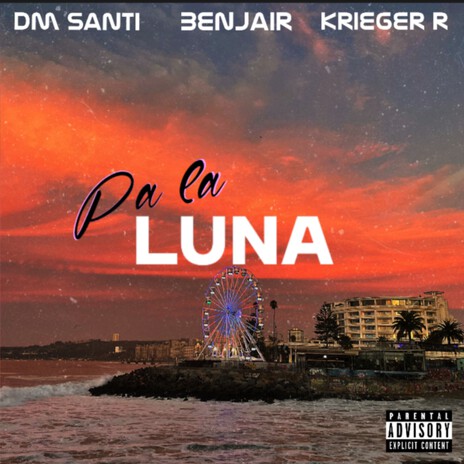 Pa La Luna ft. Benjair & Krieger R cover art