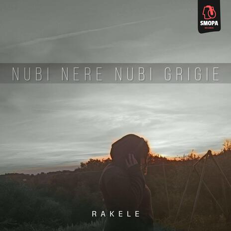 Nubi nere nubi grigie cover art