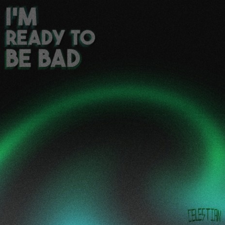 To Be Bad cover art