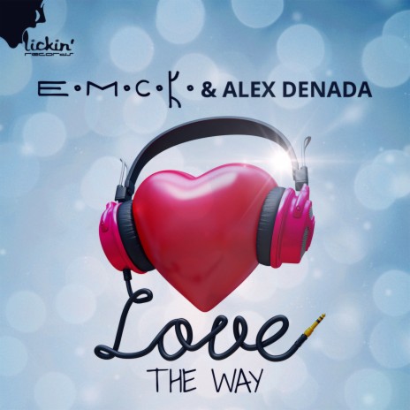 Love the Way (Alex Denada Mix) ft. Alex Denada cover art