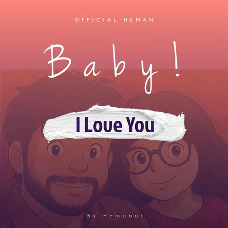 Baby I Love You (Official Heman Remix) (1) cover art