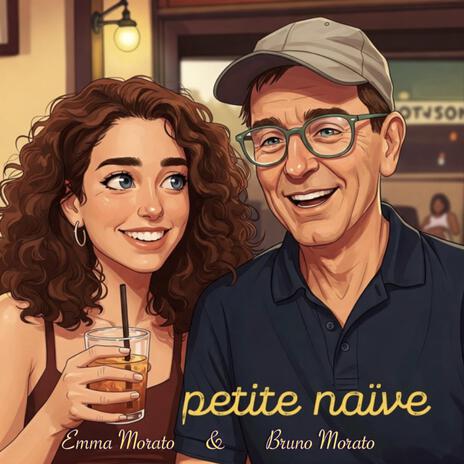 petite naïve ft. Bruno Morato