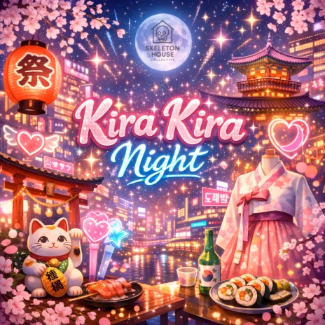 Kira Kira Night