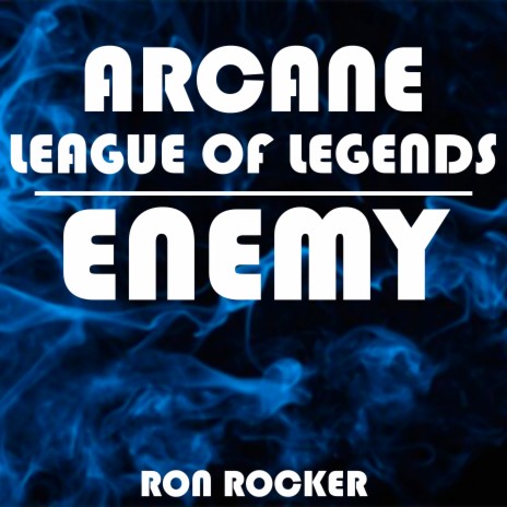 Arcane: League of Legends - Enemy cover art