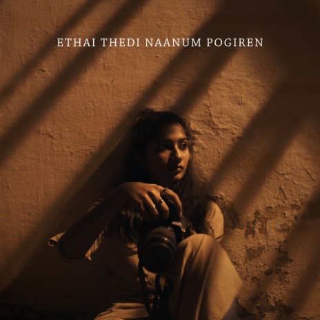 Ethai Thedi Naanum Pogiren ft. Shakthi Vel & Amitha cover art