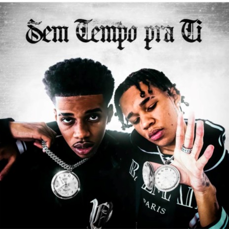 Sem tempo pra Ti ft. Druhh e Drehh cover art