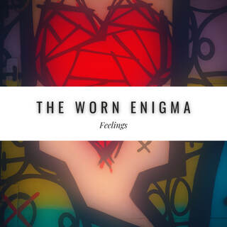 The Worn Enigma