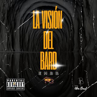 La Vision Del Bard ft. Aka Bard cover art
