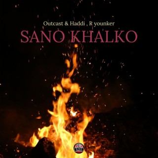 Sano Khalko ft. Haddi & R Younker cover art